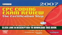New Book CPC Coding Exam Review 2007: The Certification Step, 1e (CPC Coding Exam Review: