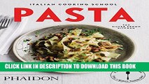 [PDF] Italian Cooking School: Pasta (Italian Cooking School: Silver Spoon Cookbooks) Popular