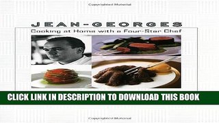 [PDF] Jean-Georges: Cooking at Home with a Four-Star Chef Popular Colection