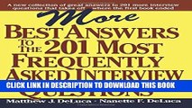 [PDF] More Best Answers to the 201 Most Frequently Asked Interview Questions Popular Colection