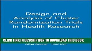 [PDF] Design and Analysis of Cluster Randomization Trials in Health Research Popular Online