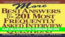 [PDF] More Best Answers to the 201 Most Frequently Asked Interview Questions Popular Online