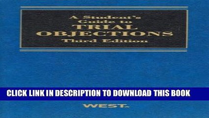 [PDF] A Student Guide to Trial Objections, 3d (Student Guides) Full Colection