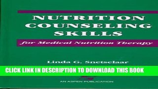 [PDF] Nutrition Counseling Skills for Medical Nutrition Therapy Popular Online