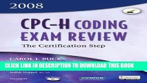 Collection Book CPC-H Coding Exam Review 2008: The Certification Step, 1e (Cpc-H Coding Exam