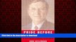 READ THE NEW BOOK Pride Before the Fall: The Trials of Bill Gates and the End of the Microsoft Era