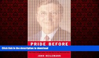READ THE NEW BOOK Pride Before the Fall: The Trials of Bill Gates and the End of the Microsoft Era