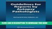 [PDF] Guidelines for Reports by Autopsy Pathologists Popular Online
