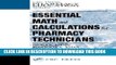 Collection Book Essential Math and Calculations for Pharmacy Technicians (Pharmacy Education Series)