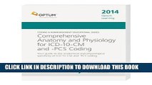 New Book Comprehensive Anatomy and Physiology for ICD-10-CM   PCS Coding--2014 Edition (Coding