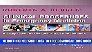 [Read PDF] Roberts   Hedges  Clinical Procedures in Emergency Medicine for Physician