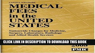 Collection Book Medical Fees in the United States 2008