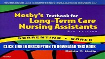 Collection Book Workbook and Competency Review for Mosby s Textbook for Long-Term Care Nursing