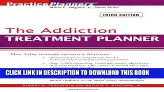 New Book The Addiction Treatment Planner (PracticePlanners)