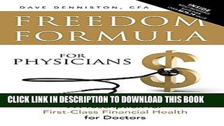 New Book Freedom Formula For Physicians: A Prescription for First-Class Financial Health for Doctors