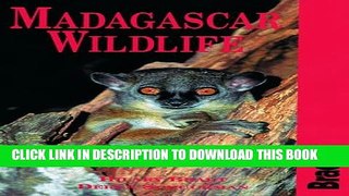 [PDF] Madagascar Wildlife (Bradt Guides) [Full Ebook]
