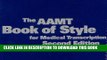 Collection Book The AAMT Book of Style for Medical Transcription, Second Edition