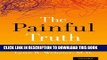New Book The Painful Truth: What Chronic Pain is Really Like and Why it Matters to Each of Us