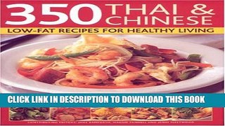 [PDF] 350 Chinese   Thai Recipes for Healthy Living: All the taste and none of the fat:  fabulous
