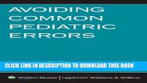 Collection Book Avoiding Common Pediatric Errors (Avoiding Common Errors)