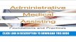 New Book Administrative Medical Assisting: Foundations and Practices (2nd Edition)