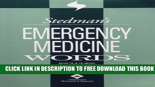 [Read PDF] Stedman s Emergency Medicine Words: Includes Trauma and Critical Care Ebook Free
