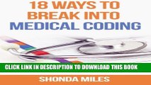 New Book 18 Ways to Break into Medical Coding: How to get a job as a Medical Coder