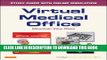 New Book Virtual Medical Office for Today s Medical Assistant (Retail Access Card): Clinical and