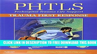 [Read PDF] PHTLS Trauma First Response Ebook Free