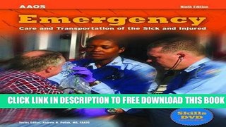 [Read PDF] Emergency Care and Transportation of the Sick and Injured [With DVD] (AAOS) Download Free