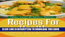 [PDF] Recipes for Health: Healthy Life with Comfort Foods and Grain Free Cooking Popular Online