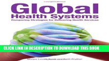 New Book Global Health Systems: Comparing Strategies for Delivering Health Systems