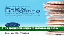 New Book The Politics of Public Budgeting: Getting and Spending, Borrowing and Balancing