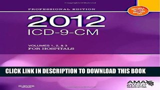 Collection Book 2012 ICD-9-CM for Hospitals, Volumes 1, 2 and 3 Professional Edition (Spiral