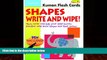 Big Deals  Shapes Write and Wipe! (Kumon Flash Cards)  Free Full Read Most Wanted