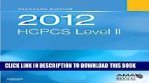 New Book 2012 HCPCS Level II Standard Edition, 1e (Hcpcs Level II (Saunders))