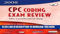Collection Book CPC Coding Exam Review 2008: The Certification Step, 1e (CPC Coding Exam Review: