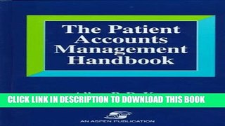 New Book The Patient Accounts Management Handbook