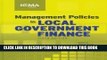New Book Management Policies in Local Government Finance (Municipal Management Series)