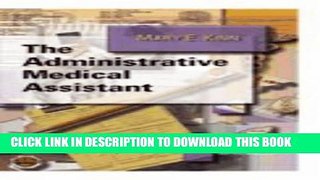 New Book The Administrative Medical Assistant (Free CD-ROM with Return of Enclosed Card)