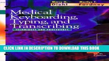 New Book Medical Keyboarding, Typing, and Transcribing: Techniques and Procedures, 4e