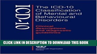 New Book The ICD-10 Classification of Mental and Behavioural Disorders: Clinical Descriptions and