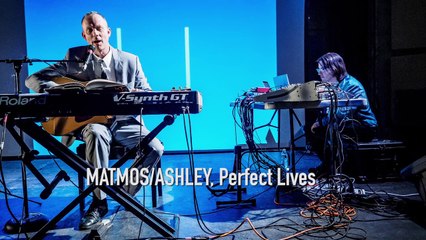 Matmos / Robert Ashley, Perfect Lives | Les Spectacles vivants