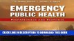 Collection Book Emergency Public Health: Preparedness And Response