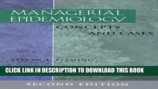 Collection Book Managerial Epidemiology: Concepts and Cases, Second Edition