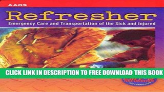 [Read PDF] Refresher: Emergency Care and Transportation of the Sick and Injured Ebook Free