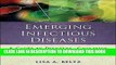 New Book Emerging Infectious Diseases: A Guide to Diseases, Causative Agents, and Surveillance