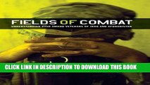 New Book Fields of Combat: Understanding PTSD among Veterans of Iraq and Afghanistan (The Culture