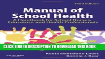 New Book Manual of School Health: A Handbook for School Nurses, Educators, and Health