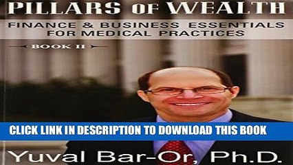 Collection Book Pillars of Wealth: Finance   Business Essentials for Medical Practices